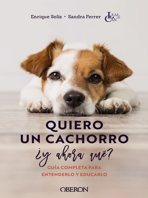cover image of Quiero un cachorro, ¿y ahora qué?
